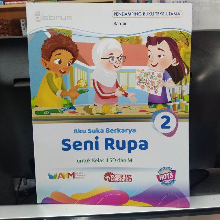 Buku Seni Rupa Kelas 2 SD Dan MI Kurikulum Merdeka 2023 Penerbit Tiga ...