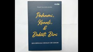 Buku Motivasi Pahami Kenali dan Dekati Diri