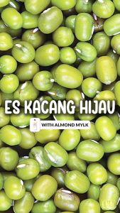 Es Kacang Hijau dengan Susu Almond (500ml)