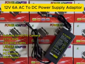 12V 6A AC To DC Power Supply Adaptor AC 100-240V Adapter for CCTV/ TV Plus/ WIFI Routers /DVD/ Monitor