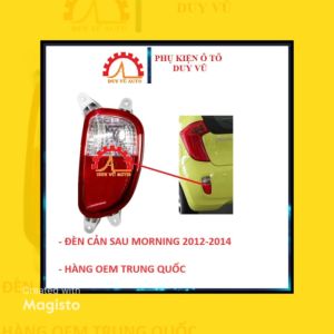ĐÈN PHẢN QUANG KIA MORNING ĐỜI 2012-2014 ĐÈN LÙI ĐÈN CẢN SAU