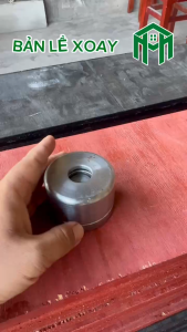 Bản lề cối xoay 360 độ kích thước 50 60 70 chịu lực phù hợp làm cổng rào