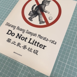 Do Not Litter. Jangan Membuang Sampah. 请勿乱丢垃圾并帮助保持清洁. Sticker Sign. Keep Clean. Jaga Kebersihan. Dilarang Buang Sampah.