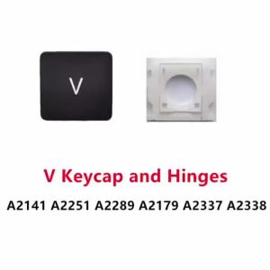 For MacBook Pro/Air A2141 A2289 A2251 A2179 A2337 A2338 Replacement Individual V Key Cap and Hinges are Applicable
