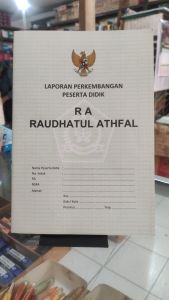 Buku Raport RA Raudhatul Athfal kelas A dan B. ukuran Besar B5. 175x255 cm