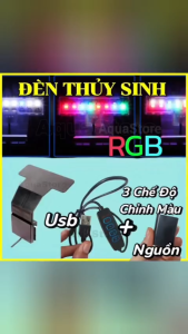 Đèn Thủy Sinh Usb RGB Thế Hệ Mới | Đèn Kẹp Chiếu Sáng bể cá nhiều chế độ giúp Lên Màu đẹp.