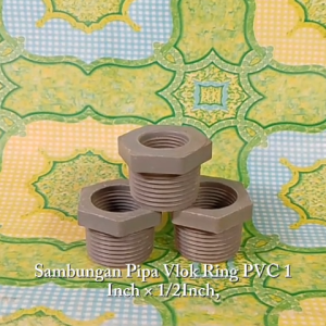 Sambungan Pipa Vlok Ring 1 Inch X 1/2Inch PVC