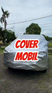 Cover Sarung Mobil Selimut Penutup Body Mobil Avanza Xenia Ertiga Rush Terios Xpander BYD Veloz Omoda