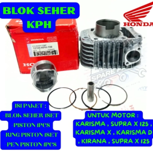 BLOK SEHER KODE-KPH KOMPLIT PISTON  HONDA KARISMA SUPRA X125 KIRANA ASLI DAN PRESISI ORIGINAL 100%.