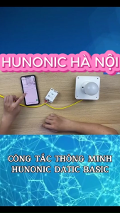 Công Tắc Điện Thông Minh Hunonic Datic Basic Điều Khiển Hẹn Giờ Ra Lệnh Giọng Nói Bật Tắt Đèn
