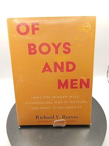Of Boys and Men by Richard Reeves