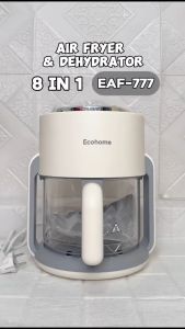 Ecohome Digital Air Fryer & Dehydrator EAF777 / EAF-777 Kapasitas 4.5L Wadah Kaca Transparan Multifungsi 8 in 1