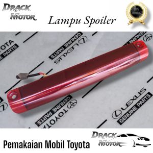 Lampu Spoiler Bagasi Belakang Avanza VVT-I Innova 2005-2016 Best Seller Termurah // Lampu Spoiler Bagasi Belakang Avanza VVT-I  Innova 2005-2016 Original Toyota Avanza Innova