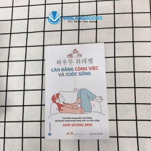 Sách - Cân Bằng Công Việc Và Cuộc Sống-Vanlangbooks