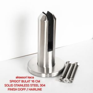 Spigot bulat Doff round tiang railing kaca kaki spigote stainless steel 304