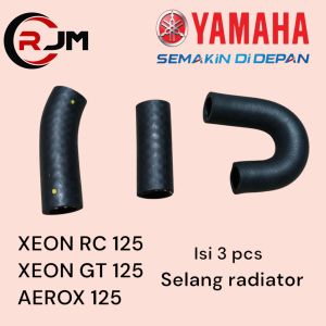 SELANG RADIATOR YAMAHA XEON RC 125 XEIN GT 125 AEROX 125 SELANG RADIATOR XEON RC XEON GT AEROX 125 SELANG RADIATOR XEON
