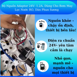 Adapter Nguồn 24V - 1.2A Dùng Cho Máy Lọc Nước Ro Ổn Định Điện Áp An Toàn Dễ Lắp Đặt