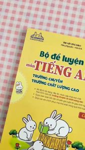 sách - Bộ đề luyện thi môn Tiếng anh vào lớp 6 trường chuyên chất lượng cao (có đáp án) 109k