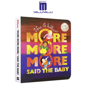 "More More More" Said the Baby: A Caldecott Honor Award Winner (Caldecott Collection) Board book by Vera B. Williams Original English books