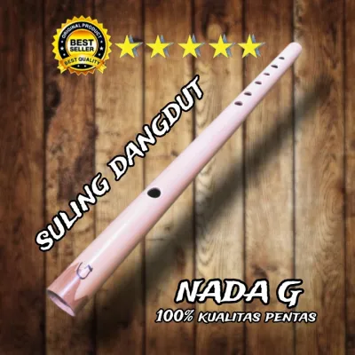 SERULING DANGDUT Nada dasar G berkualitas