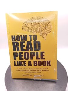 How To Read people like A Book by James w . williams