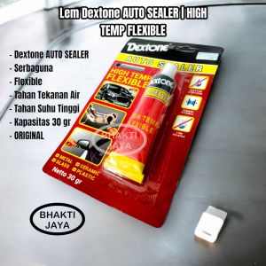 Lem Dextone AUTO SEALER | HIGH TEMP FLEXIBLE | Serbaguna | 30 gr