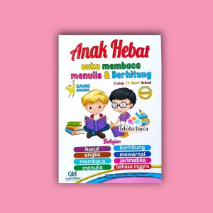 Buku Anak Hebat Suka Membaca Menulis & Berhitung Sang Juara 15 Menit Sehari - CM