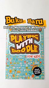 Buku Doodle Mewarnai Anak - Playing With Doodle For Kids