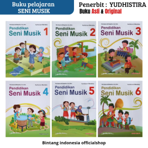 YUDHISTIRA - BUKU PELAJARA SENI MUSIK KELAS 12345 DAN 6 SD/ MI KURIKULUM MERDEKA (TERBARU)