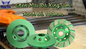 Chén Mài KingTom Xanh Lá Cao Cấp 100 - Mài Khô - Chuyên Mài Granite Hoa Cương Bê Tông