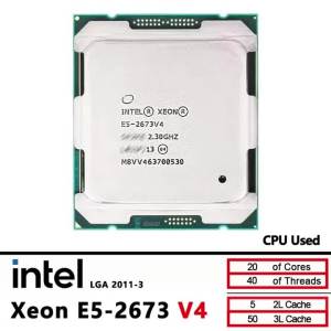 Bộ Xử Lý CPU Intel Xeon E5-2673V4 Đã Qua Sử Dụng 2.3GHz 20 Nhân 135W LGA 2011-3 Dành Cho Ứng Dụng Máy Chủ Và Máy Trạm