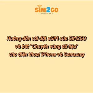 eSIM du lịch châu Âu - 7 đến 30 ngày - nghe gọi - eSIM chưa kích hoạt - SIM2GO