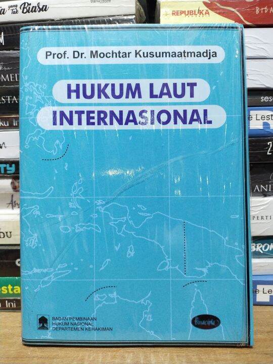 Buku HUKUM LAUT INTERNASIONAL Prof.Dr.Mochtar Kusumaatmadja | Lazada ...