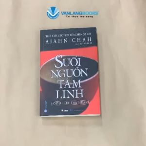 Sách - Suối Nguồn Tâm Linh - Ajahn Chah ( Tái bản )-Vanlangbooks