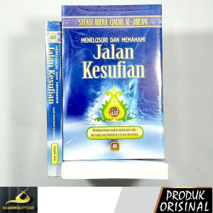 Buku - Menelusuri dan Memahami Jalan Kesufian - Syekh Abdul Qadir al-Jailani - Penerbit Pustaka Setia - Mimbookstore
