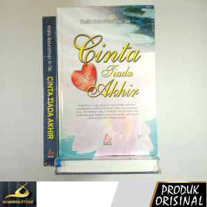 Buku - Cinta Tiada Akhir - Khalid Abdurrahma al-Ikk - Penerbit Pustaka Adnan - Mimbookstore