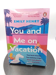 You and Me on Vacation by Emily Henry