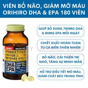 Viên uống bổ não DHA và EPA Orihiro 180 viên nội địa Nhật Bản