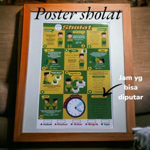 Poster Premium Edukasi Sholat beserta Jam Belajar Anak Anak Mainan Edukasi Anak Anak Mengenal Rukun Tata Cara Sholat Doaa Beserta Artinya