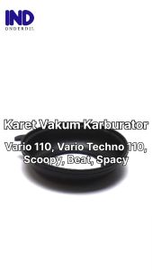 Karet-Kared Vakum-Vacum-Vaccum-Vacuum Skep-Sekep Karburator-Karbu Vario 110 Old/Vario Techno 110/Beat Lama/Scoopy/Spacy