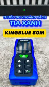 Máy đo khoảng cách laser tia xanh KingBlue KNZ-80R cầm tay đa năng dùng ngoài trời đo tối đa 80 mét - Thước đo khoảng cách có độ chính xác cao - Công nghệ mới nhất - Điện máy Việt Nhật