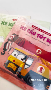 Sách Thế Giới Xe Công Trình : Xe Cẩu - Xe Xúc - Xe Ben - Kim Đồng