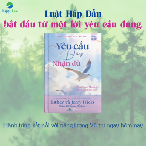 Sách Yêu Cầu Đúng Nhận Đủ - Ask And It Is Given