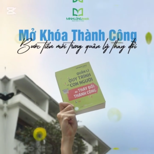 Sách: Quản Lí Quy Trình Và Con Người Để Thay Đổi Thành Công