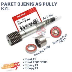 (HEMAT) 3 JENIS AS PULLEY CVT BEAT FI HONDA +BEARING CVT + BERING PULLEY VARIO LAHER BAMBU PULLY PULI / BEARING 6002 KOYO / LAHER BELAKANG BAK CVT KVB KVY / PELOR GANJEL SCOOPY SPACY BIT STREET NEW POP ESP/ PAKET GIGI RASIO GARDAN SHAFT DRIVE STATER KASAR