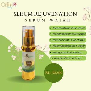 Orlin Beauty SERUM REJUVENATION mengecilkan pori-porimengurangi kerutanmengurangi mata panda dan mencerahkan wajah.