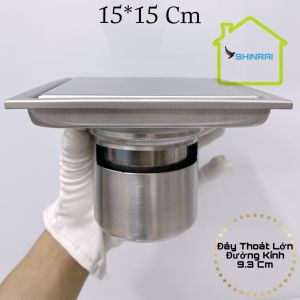 ( 15*15 Cm - Đáy Thoát Khủng 9.3Cm ) Phễu Thoát Sàn  Ga Thoát Nước Viền Nhà Tắm INOX SUS304 Xước Chống Mùi Hôi SHINRAI