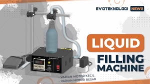 Evoteknologi Filling Machine Mesin Pengisi Cairan