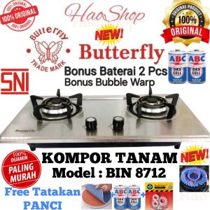 [TERMURAH] Kompor Tanam Gas LPG 2 Tungku Stainless Steel Premium Bergaransi Resmi Bonus Baterai 2 Pcs Butterfly BIN 8712 SNI