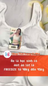 Áo lá học sinh cấp 1 cấp 2 cấp 3 có mút tháo ra được áo lót lá vải 40 đến 45kg - AOLA04 AOLA2857